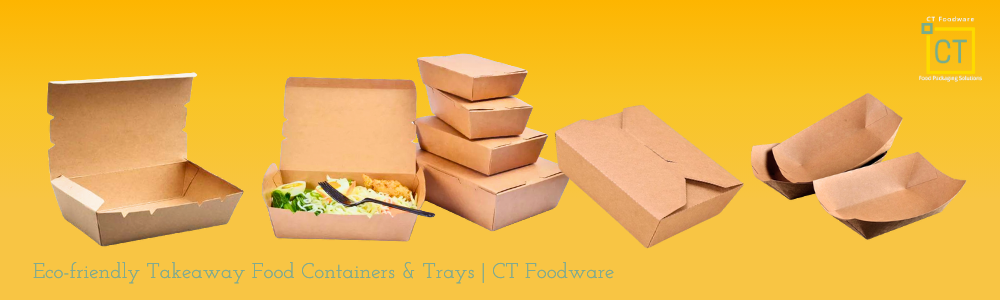 Eco-friendly Takeaway Food Containers & Trays | CT Foodware | Singapore